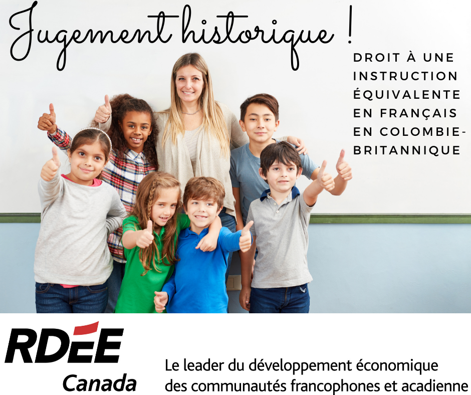 L’éducation Francophone Victorieuse En Colombie-Britannique, historique Pour Tout Le Canada !